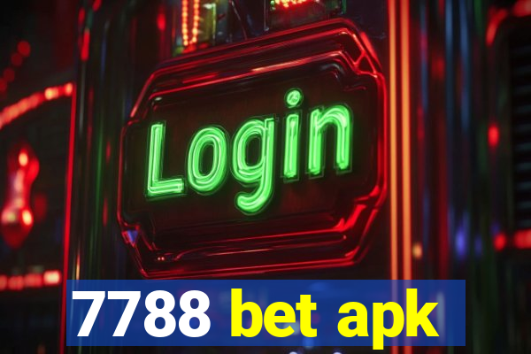 7788 bet apk